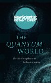 The Quantum World (eBook, ePUB)