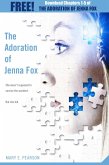 The Adoration of Jenna Fox: Chapters 1-5 (eBook, ePUB)