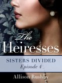 The Heiresses #4 (eBook, ePUB)