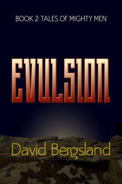 Evulsion (Tales of Mighty Men, #2) (eBook, ePUB) - Bergsland, David