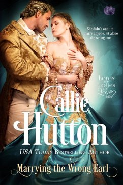 Marrying the Wrong Earl (eBook, ePUB) - Hutton, Callie