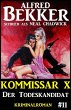 Alfred Bekker Kommissar X #11: Der... - Bild 1