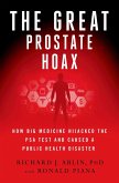 The Great Prostate Hoax (eBook, ePUB)