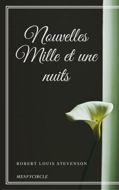 Nouvelles Mille et une nuits (eBook, ePUB) - Louis Stevenson, Robert; Louis Stevenson, Robert