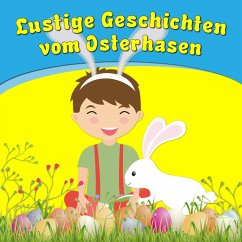Lustige Geschichten vom Osterhasen (MP3-Download) - Barth, Bettina