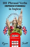 101 Phrasal Verbs imprescindibili in Inglese (eBook, ePUB)