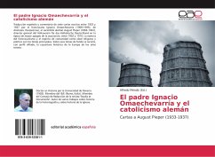 El padre Ignacio Omaechevarría y el catolicismo alemán