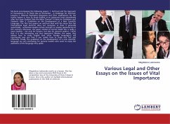 Various Legal and Other Essays on the Issues of Vital Importance