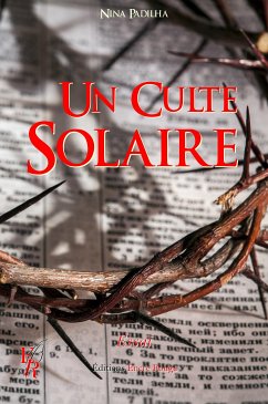 Un culte solaire (eBook, ePUB) - Padilha, Nina