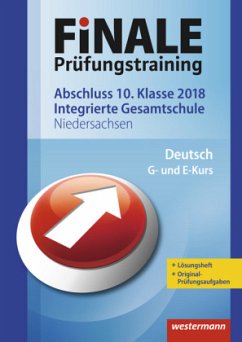 Cover Finale Prüfungstraining 2018 - Abschluss 10. Klasse Integrierte Gesamtschule Niedersachsen, Deutsch G- und E-Kurs
