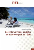 Des interventions sociales et économiques de l'État