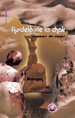 Au-delà de la chair (eBook, ePUB) - Fauve, Hervelyne