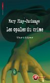 Les opales du crime (eBook, ePUB)