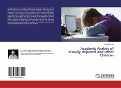 Academic Anxiety of Visually Impaired and Other Children - Kumar, Pankaj