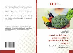 Les trichothécènes : particularités et optimisation de leur analyse - Ghorbel, Asma;Nouioui, Anouar;Hedhili, Abderrazek