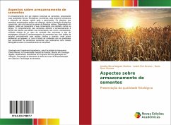 Aspectos sobre armazenamento de sementes - Bicca Noguez Martins, Andréa;Pich Brunes, André;Munt Moraes, Dario