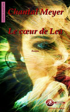 Le cœur de Lea (eBook, ePUB) - Meyer, Chantal