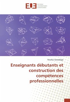 Enseignants débutants et construction des compétences professionnelles - Sawadogo, Noufou