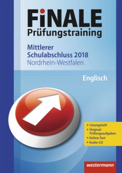 Cover Finale Prüfungstraining 2018 - Mittlerer Schulabschluss Nordrhein-Westfalen, Englisch mit Audio-CD