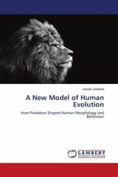 A New Model of Human Evolution - Jordania, Joseph