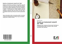 Studio sui testamenti notarili del 1600 - Gatto, Massimo