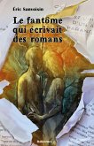 Le fantôme qui écrivait des romans (eBook, ePUB)