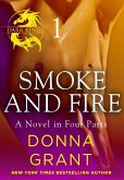 Smoke and Fire: Part 1 (eBook, ePUB) Smoke and Fire: Part 1 (eBook, ePUB)