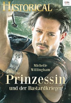 Die Prinzessin und der Bastardkrieger (eBook, ePUB) - Willingham, Michelle