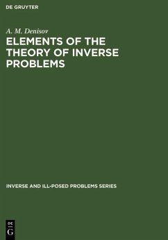 Elements of the Theory of Inverse Problems (eBook, PDF) - Denisov, A. M.