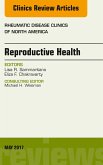 Reproductive Health, An Issue of Rheumatic Disease Clinics of North America (eBook, ePUB)