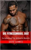 Die Fitnessmodel Diät (eBook, ePUB)