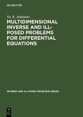 Multidimensional Inverse and Ill-Posed Problems for Differential Equations (eBook, PDF)