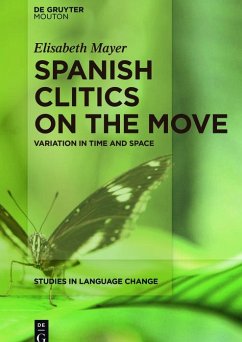 Spanish Clitics on the Move (eBook, ePUB) - Mayer, Elisabeth