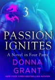 Passion Ignites: Part 3 (eBook, ePUB) Passion Ignites: Part 3 (eBook, ePUB)