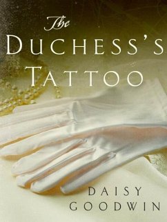 The Duchess's Tattoo (eBook, ePUB) - Goodwin, Daisy