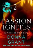 Passion Ignites: Part 2 (eBook, ePUB) Passion Ignites: Part 2 (eBook, ePUB)