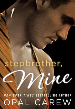 Cover Stepbrother, Mine #1 (eBook, ePUB)