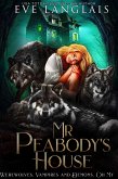 Mr. Peabody's House (Werewolves, Vampires and Demons, Oh My, #2) (eBook, ePUB)