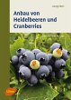 Anbau von Heidelbeeren und Cranberries... - Bild 1
