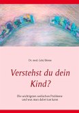 Verstehst du dein Kind? (eBook, ePUB) Verstehst du dein Kind? (eBook, ePUB)