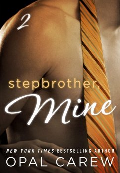 Stepbrother, Mine #2 (eBook, ePUB) - Carew, Opal