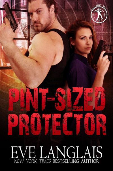 Pint-Sized Protector (Bad Boy Inc., #2) (eBook, ePUB)