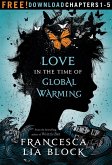 Love in the Time of Global Warming: Chapters 1-5 (eBook, ePUB)