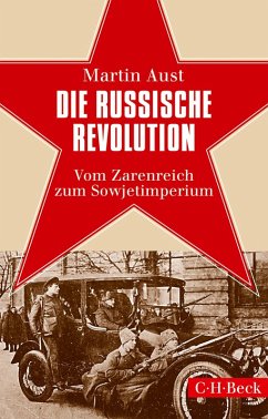 Die Russische Revolution (eBook, ePUB) - Aust, Martin