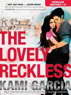THE LOVELY RECKLESS Chapters 1-5 (eBook, ePUB) - Garcia, Kami