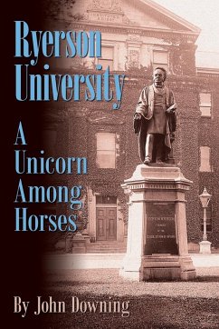 Ryerson University - A Unicorn Among Horses - John Downing