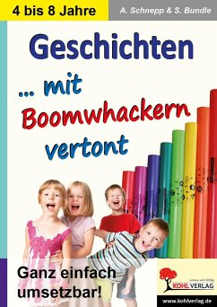 Geschichten ... mit Boomwhacker vertont - Schnepp, Andrea;Bundle, Sabine