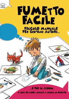Cover Fumetto facile. Piccolo manuale per giovani autori... e per le scuole