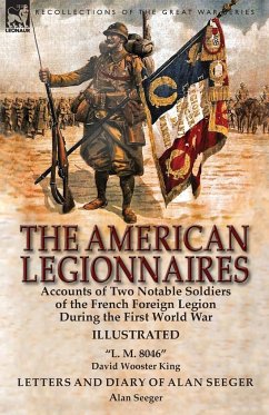 The American Legionnaires - King, David Wooster; Seeger, Alan