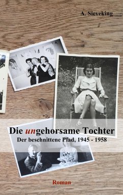 Die (un)gehorsame Tochter 3 - Sieveking, A.